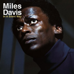 Miles Davis- In A Silent Way album cover